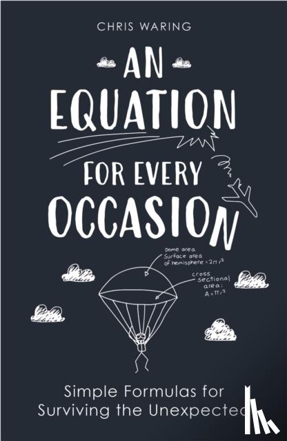 Waring, Chris - An Equation for Every Occasion