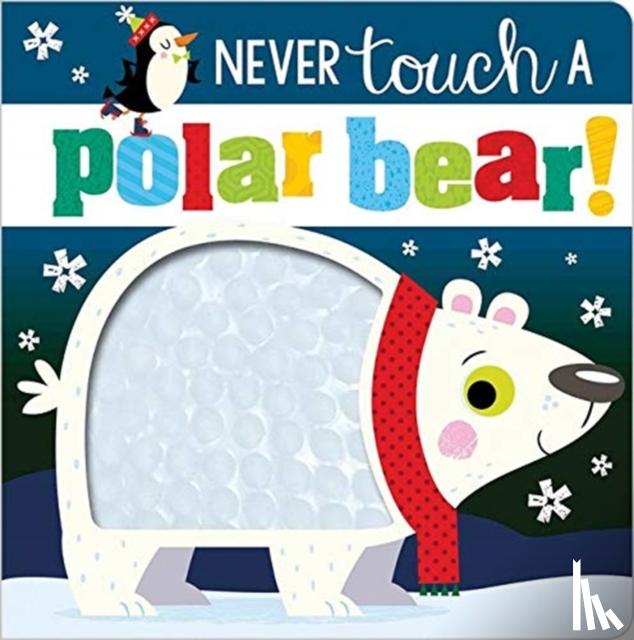  - Never Touch a Polar Bear