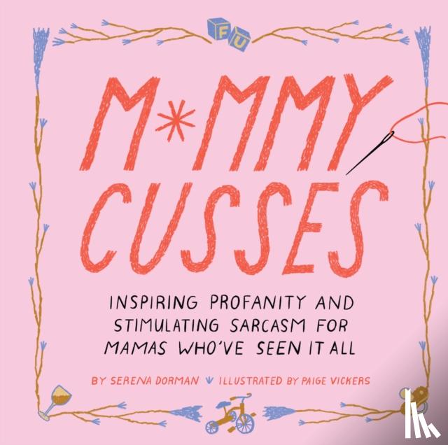 Dorman, Serena - Mommy Cusses