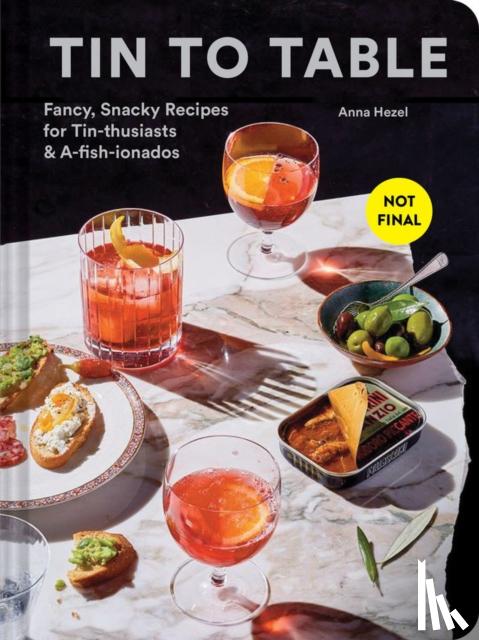 Hezel, Anna - Tin to Table