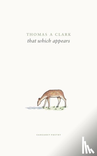 Clark, Thomas A - that which appears