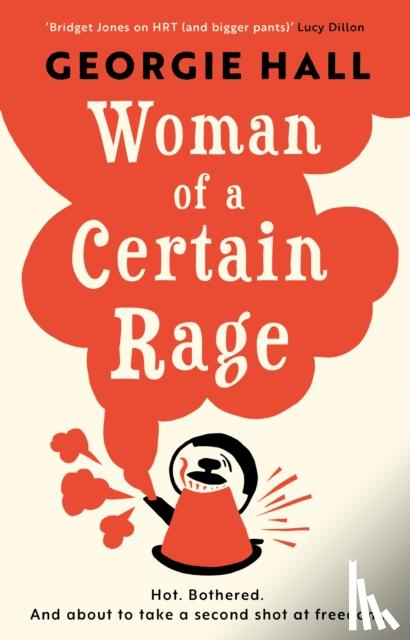 Hall, Georgie - Woman of a Certain Rage