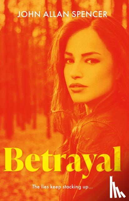 Spencer, John Allan - Betrayal