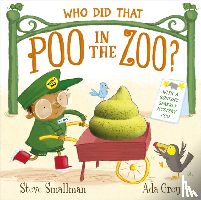 Smallman, Steve - Who Did That Poo in the Zoo?