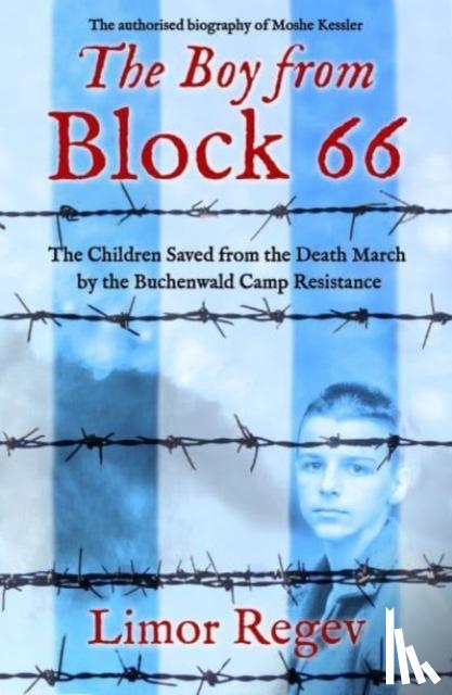 Regev, Limor - The Boy from Block 66