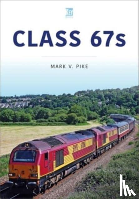 Pike, Mark - Class 67s