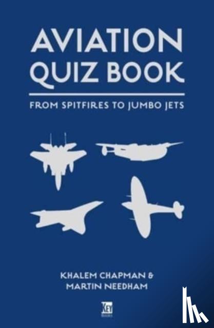 Chapman, Khalem, Needham, Martin - Aviation Quiz Book