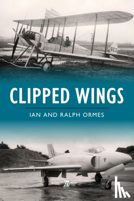 Ormes, Ian, Ormes, Ralph - Clipped Wings