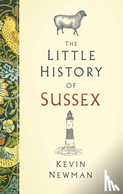 Newman, Kevin - The Little History of Sussex