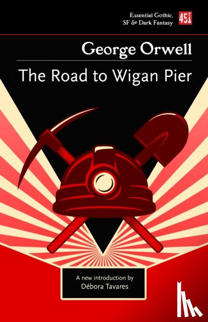 Orwell, George - The Road to Wigan Pier