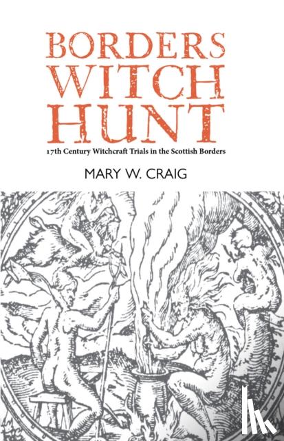 Craig, Mary W. - Borders Witch Hunt