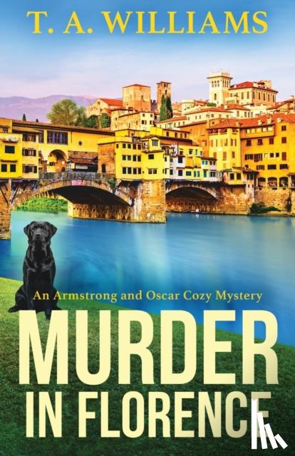 Williams, T A - Murder in Florence