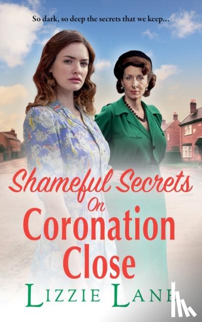 Lane, Lizzie - Shameful Secrets on Coronation Close