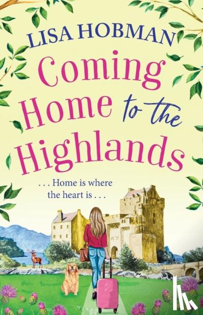 Hobman, Lisa - Coming Home to the Highlands