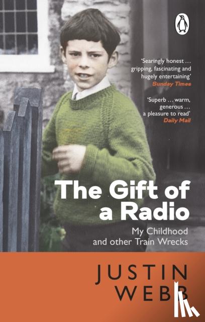 Webb, Justin - The Gift of a Radio