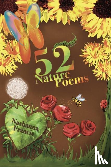Francis, Nashauna - 52 Nature Poems