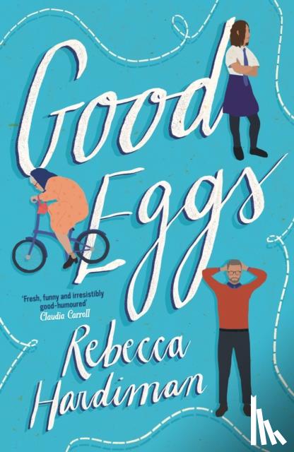 Hardiman, Rebecca - Good Eggs