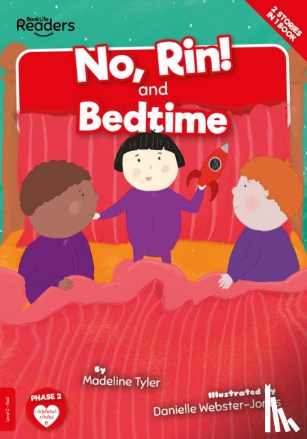 Tyler, Madeline - No, Rin! and Bedtime