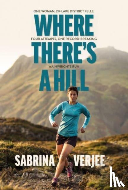 Verjee, Sabrina - Where There's a Hill