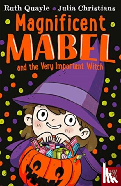 Quayle, Ruth - Magnificent Mabel and the Very Important Witch