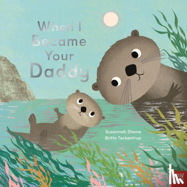 Shane, Susannah - When I Became Your Daddy