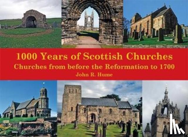 Hume, John - 1,000 Years of Scottish Churches