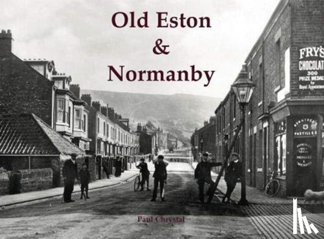 Chrystal, Paul - Old Eston & Normanby