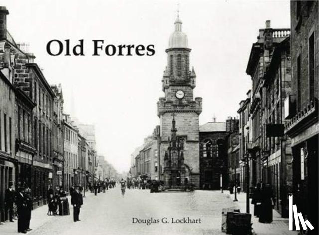 Lockhart, Douglas G - Old Forres