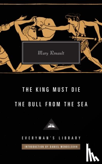 Renault, Mary - The King Must Die / The Bull from the Sea