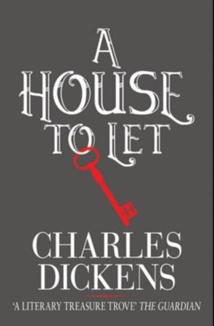 Dickens, Charles - A House to Let