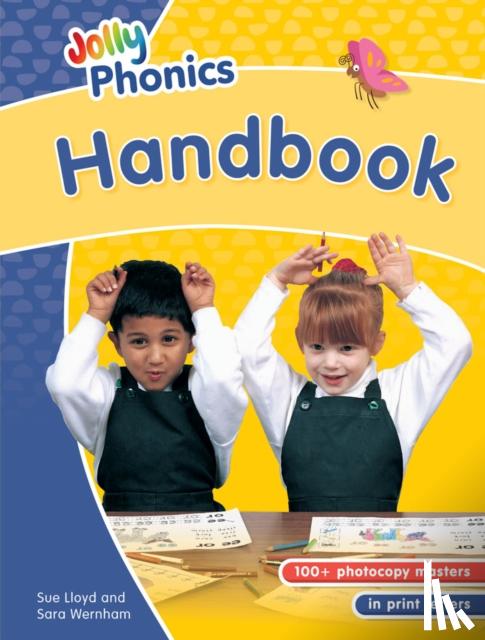 Lloyd, Sue, Wernham, Sara - Jolly Phonics Handbook