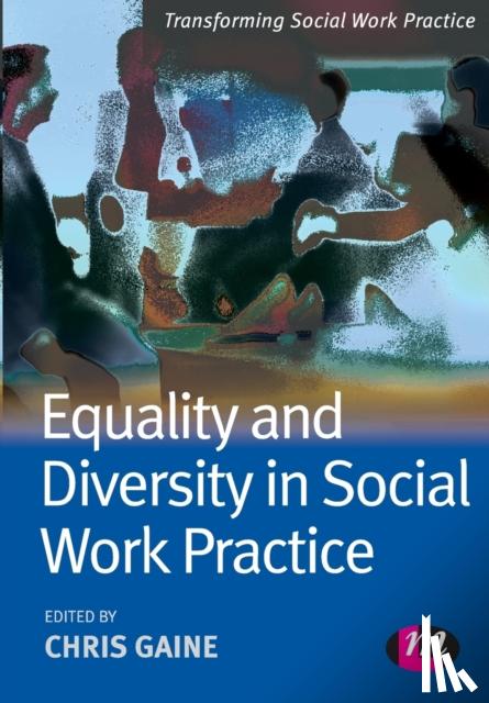 Gaine - Equality and Diversity in Social Work Practice