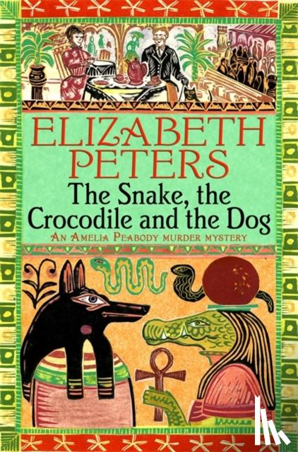Peters, Elizabeth - The Snake, the Crocodile and the Dog