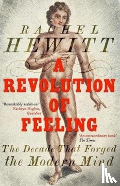 Hewitt, Rachel - A Revolution of Feeling