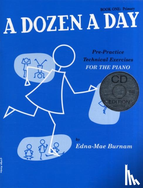 Edna-May Burnam - A Dozen A Day - Book One - Primary Edition (Book And CD)