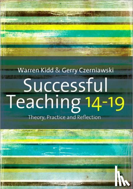 Warren Kidd, Gerry Czerniawski - Successful Teaching 14-19