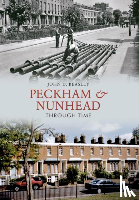 Beasley, John D. - Peckham & Nunhead Through Time