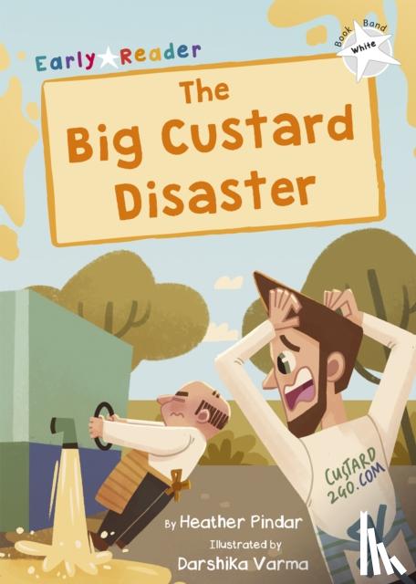 Pindar, Heather - The Big Custard Disaster