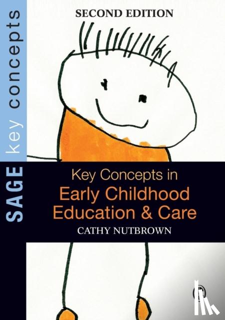 Nutbrown - Key Concepts in Early Childhood Education and Care