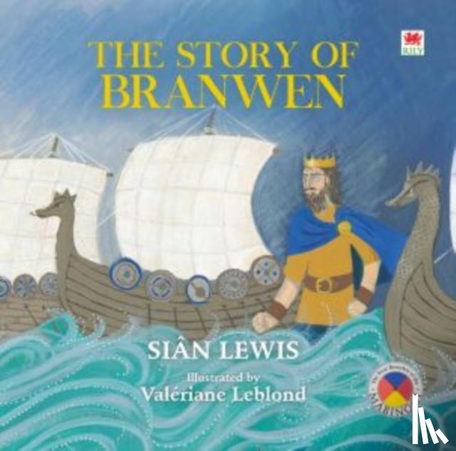 Lewis, Sian - Four Branches of the Mabinogi: The Story of Branwen