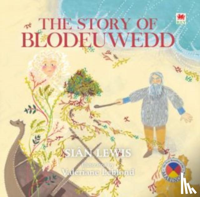 Lewis, Sian - Four Branches of the Mabinogi: The Story of Blodeuwedd