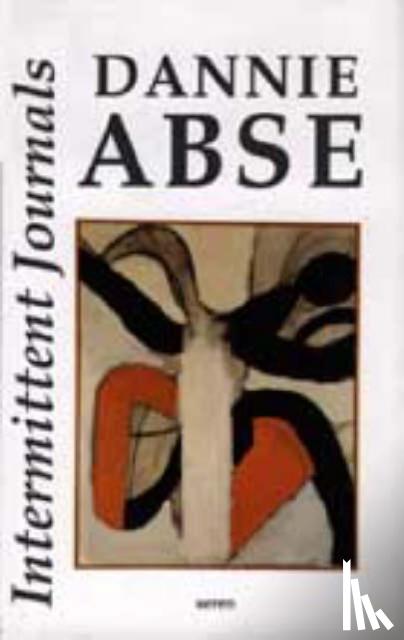 Abse, Dannie - Intermittent Journals