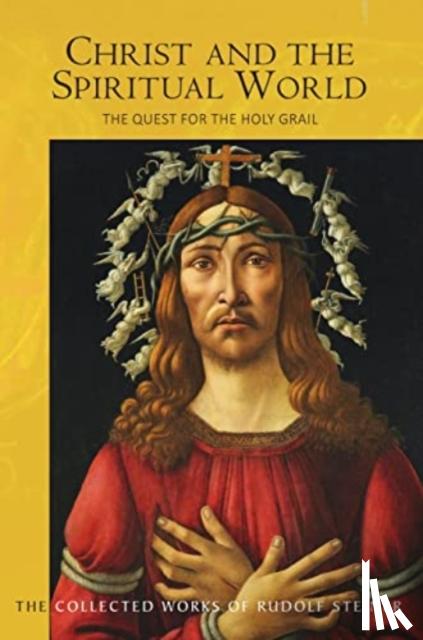 Steiner, Rudolf - Christ and the Spiritual World