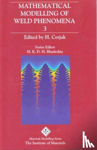Cerjak, H. - Mathematical Modelling of Weld Phenomena: No. 3