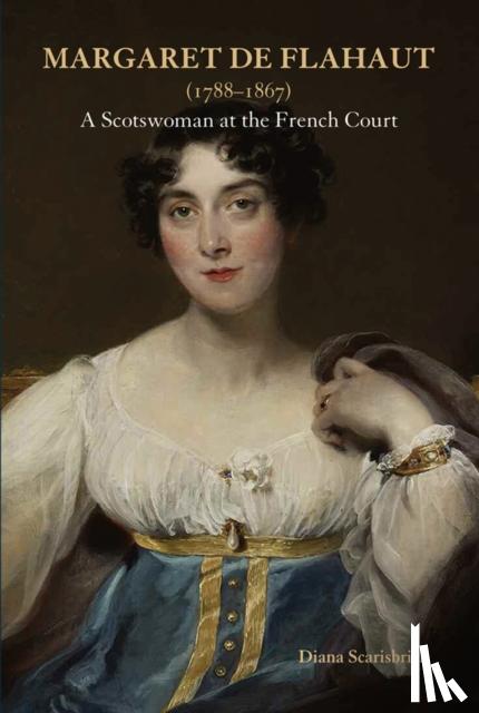 Scarisbrick, Diana - Margaret de Flahaut (1788-1867)