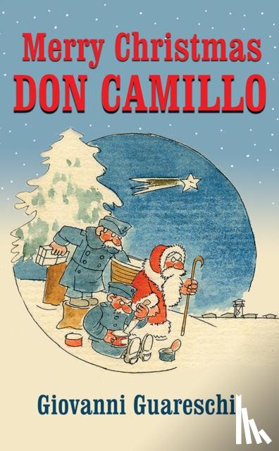 Guareschi, Giovanni - Merry Christmas Don Camillo