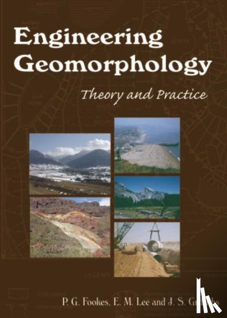 Fookes, P. G. (Professor), Lee, E. Mark, Griffiths, J. S. - Engineering Geomorphology