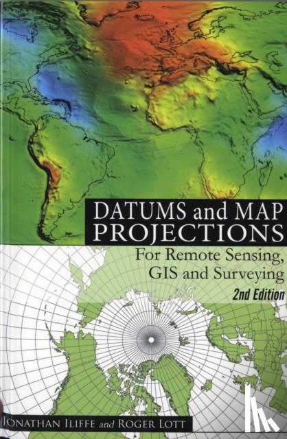 Iliffe, J.C. - Datums and Map Projections