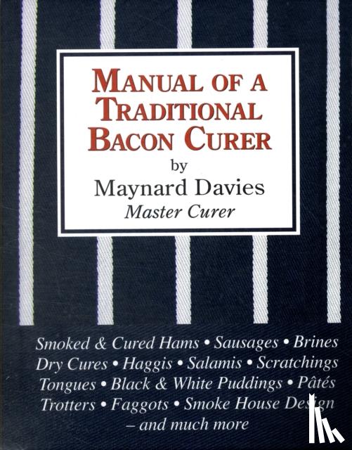 Davies, Maynard - Manual of a Traditional Bacon Curer