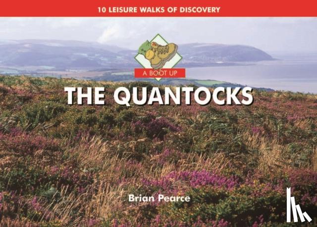 Pearce, Brian - A Boot Up The Quantocks
